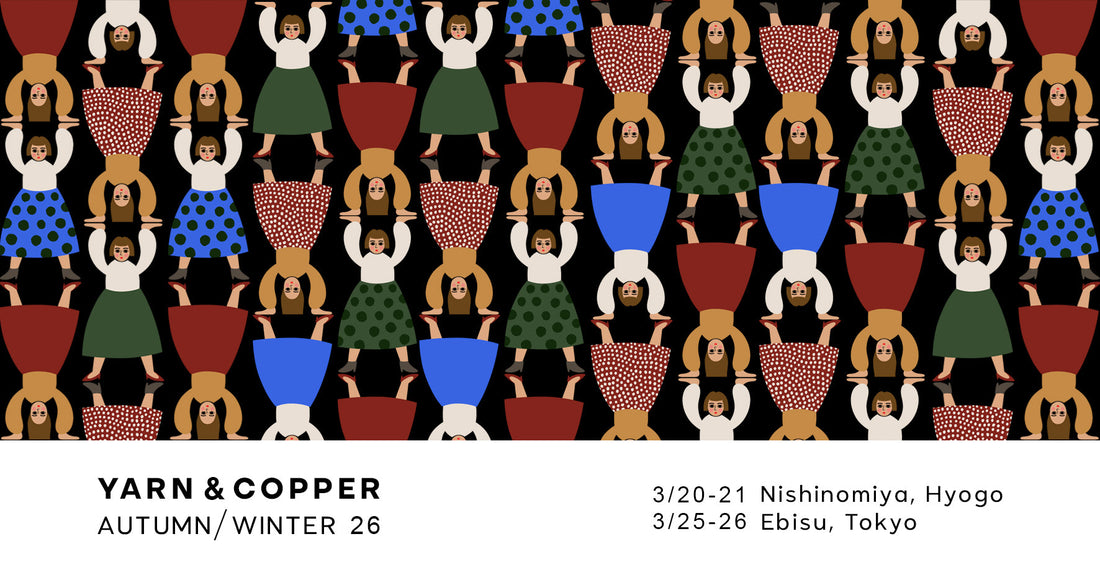 秋冬展示会 × ヤンコパ会 vol.7（西宮） / vol.8（東京）